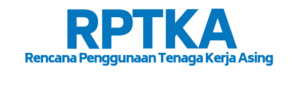 Jasa Kepengurusan RPTKA